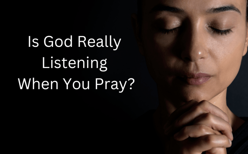 Why Prayer May Seem Ineffective&nbsp;Today