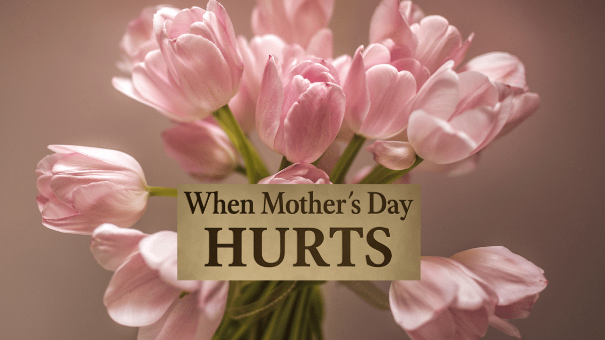 Navigating Grief on Mother’s&nbsp;Day
